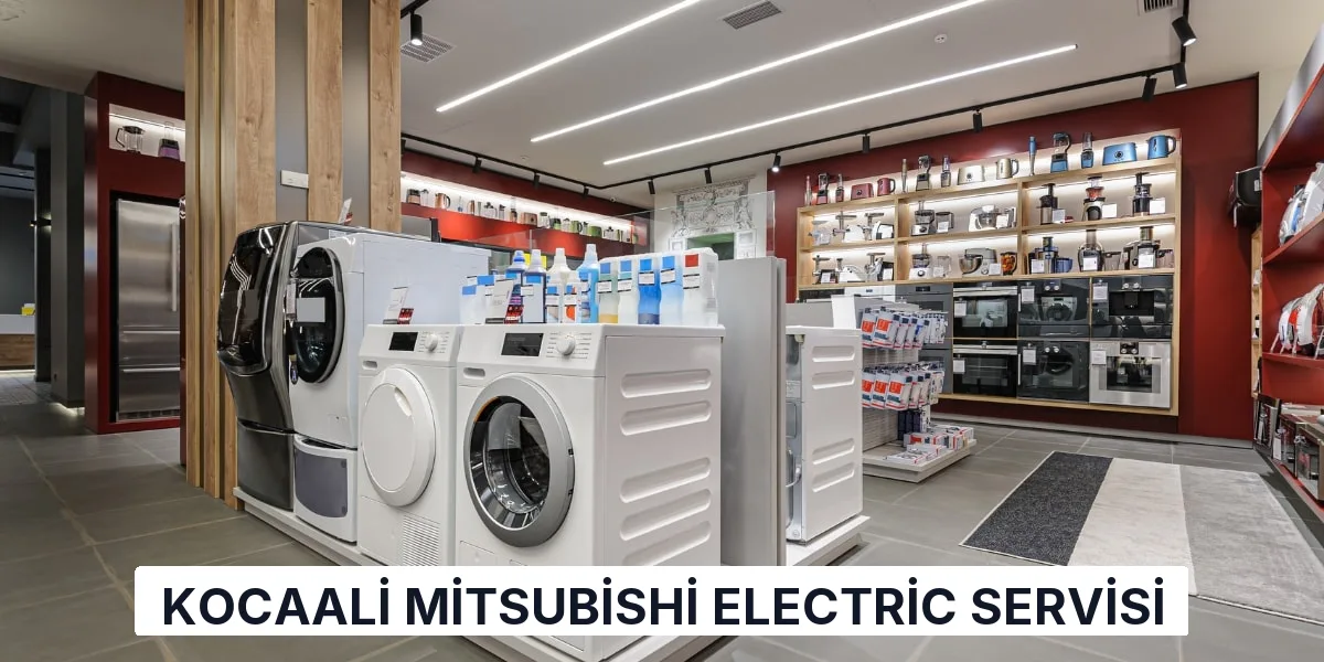 Kocaali Mitsubishi Electric Servisi